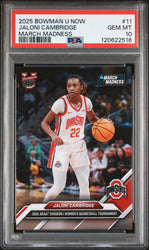 Graded 2025 Topps Bowman U Now Jaloni Cambridge #11 March Madness Rookie RC Basketball Card PSA 10 Gem Mint (ONLINE ORDER ONLY)