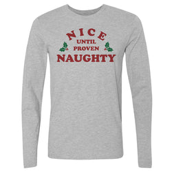 Christmas Nice Until Proven Naughty (ONLINE ORDER ONLY)