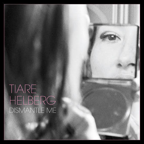 Dismantle Me [LP]