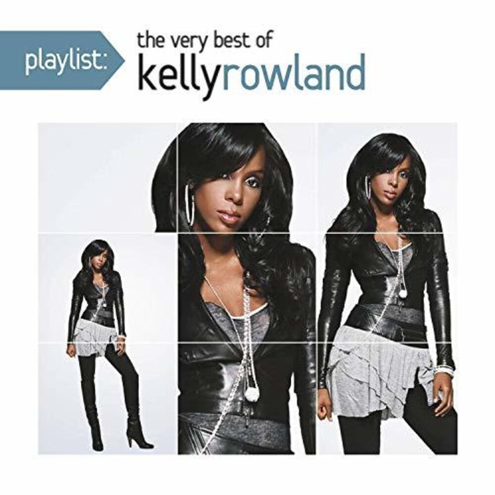 Playlist: The Very Best Of Kelly Rowland [CD]