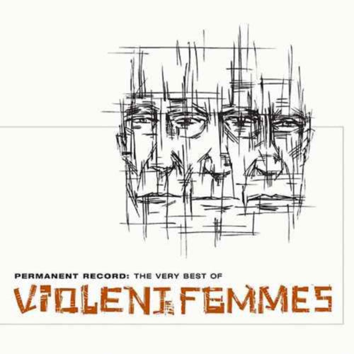 Permanent Record: Very Best Of Violent Femmes [CD] (ONLINE ORDER ONLY)