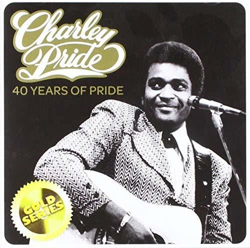 Charley Pride: 40 Years Of Pride (Gold Series) [CD]