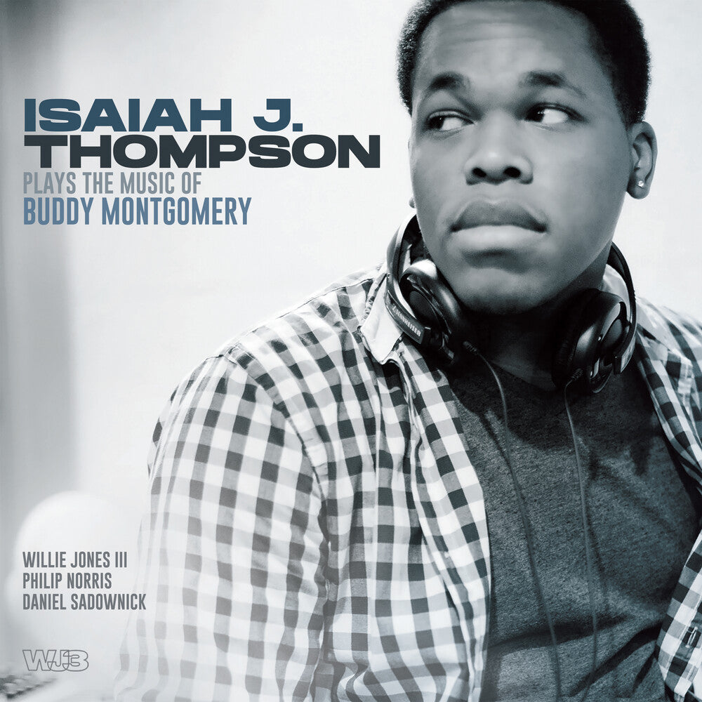 Isaiah J Thompson Plays Music Of Buddy Montgomery [CD]