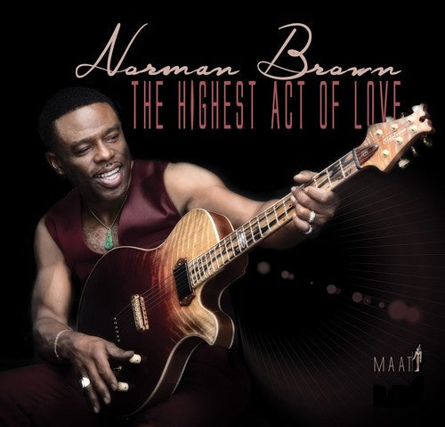 The Highest Act Of Love [CD]