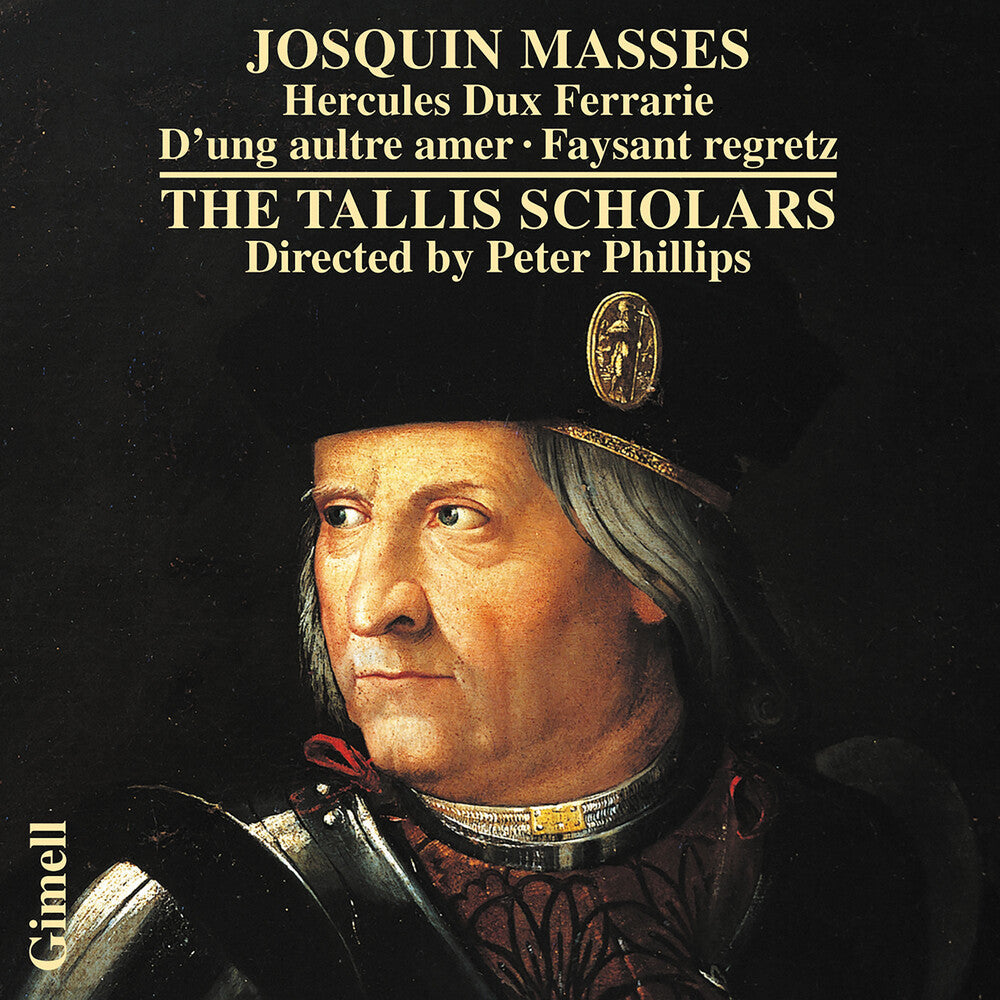 Josquin: Masses - Hercules Dux Ferrarie D'ung aultre amer Faysant [CD]