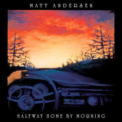 Halfway Home By Morning [2LP]