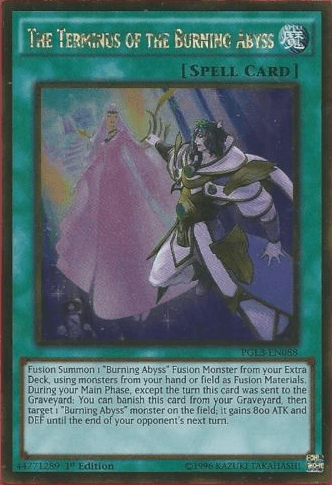 The Terminus of the Burning Abyss [PGL3-EN088] Gold Rare (ONLINE ORDER ONLY)