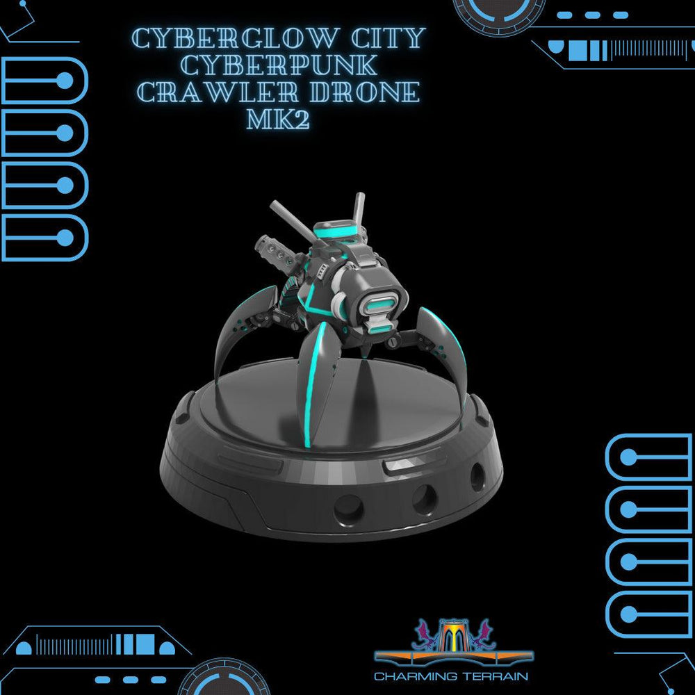 3D Printed Cyberglow City Cyberpunk Crawler Drone MK2 Miniature  - 28mm 32mm (Online Only)