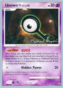 Unown Q LV.15 (49/100) (Happy Luck - Mychael Bryan) [World Championships 2010] (Online Only)
