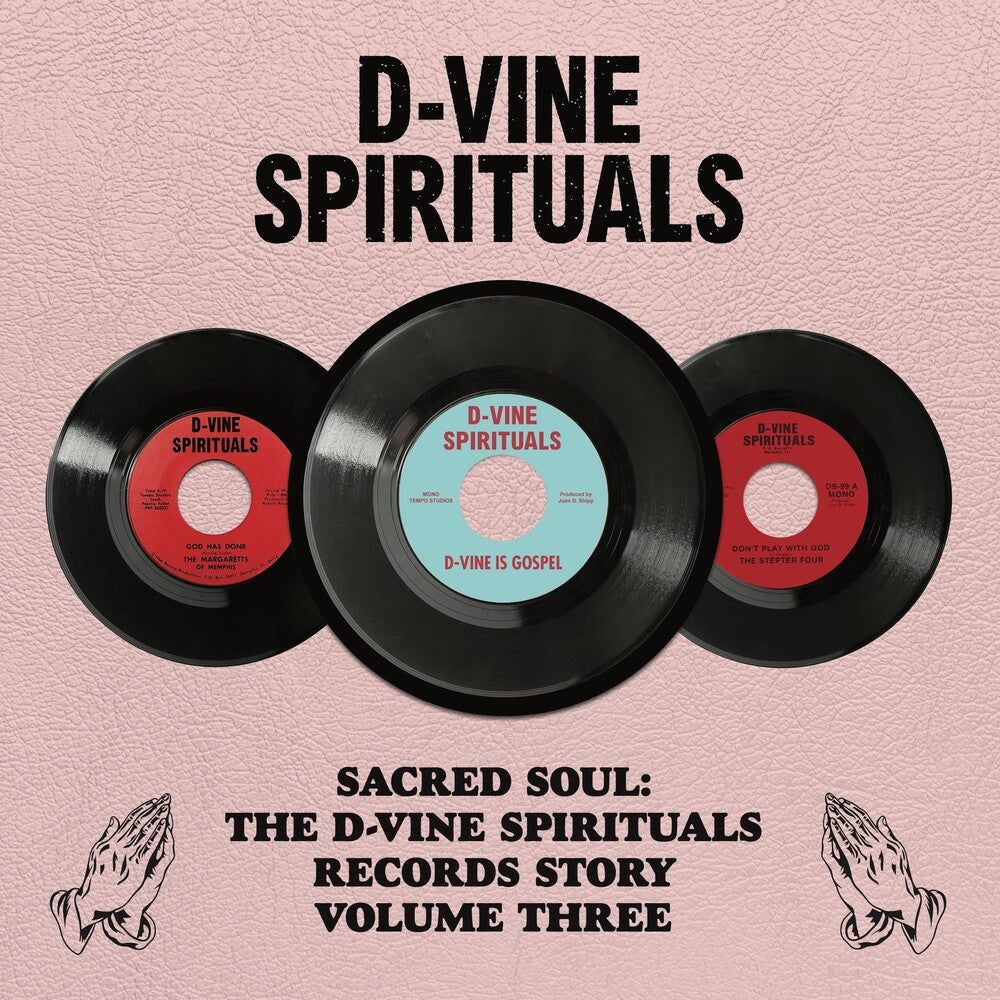 The D-Vine Spirituals Story, Vol 3 [RSD Black Friday 2023]