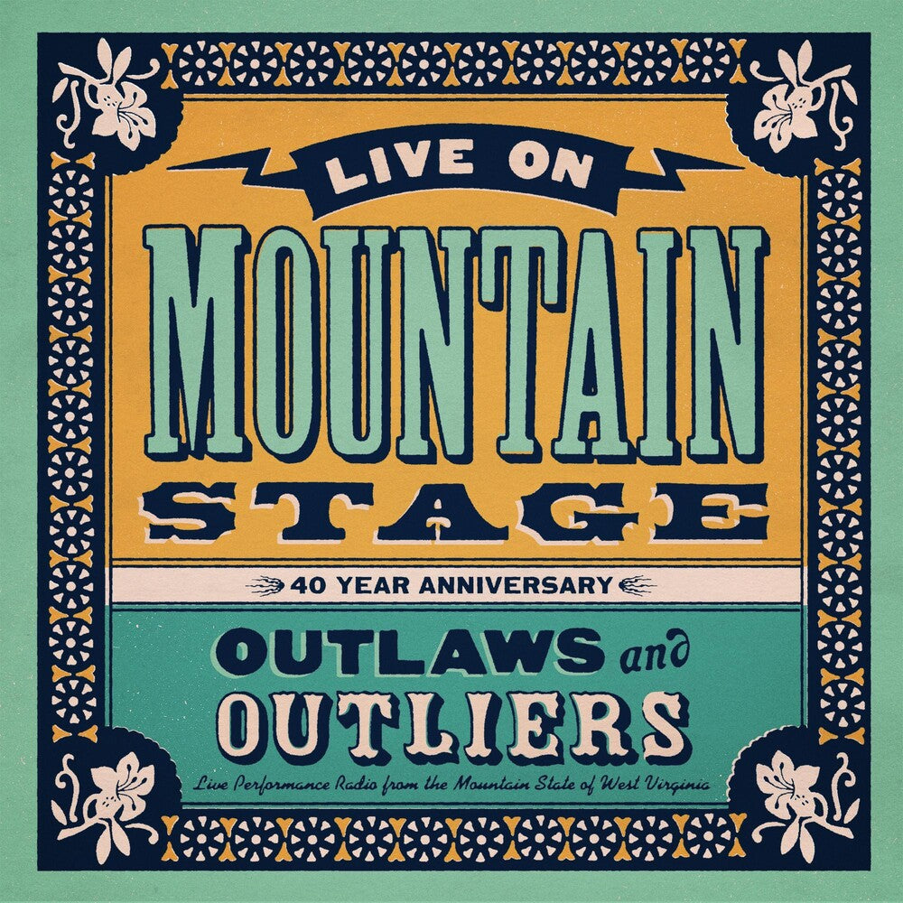 Live On Mountain Stage: Outlaws & Outliers [CD]