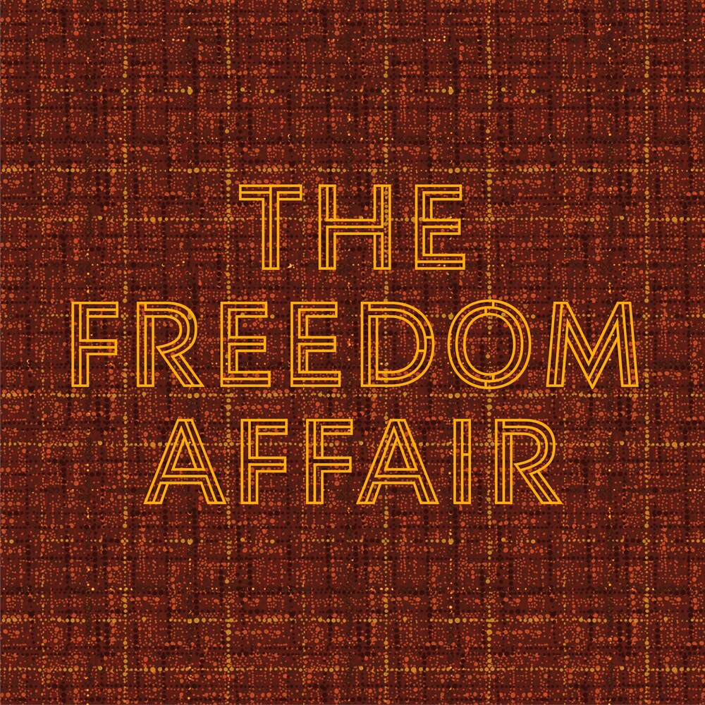Freedom Affair [CD]