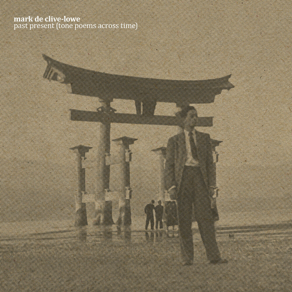 Past Present (Tone Poems Across Time) [LP]