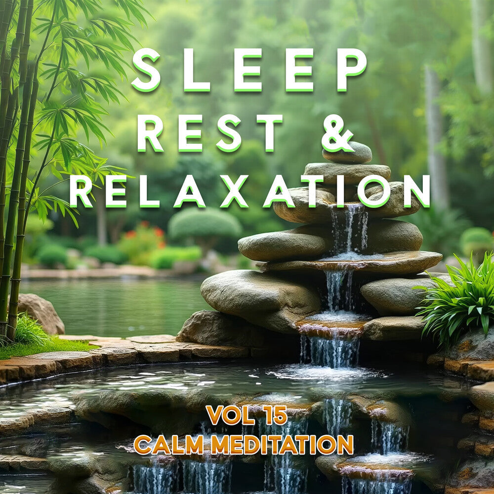 Sleep Rest And Relaxation Vol.15: Calm / Various [CD]