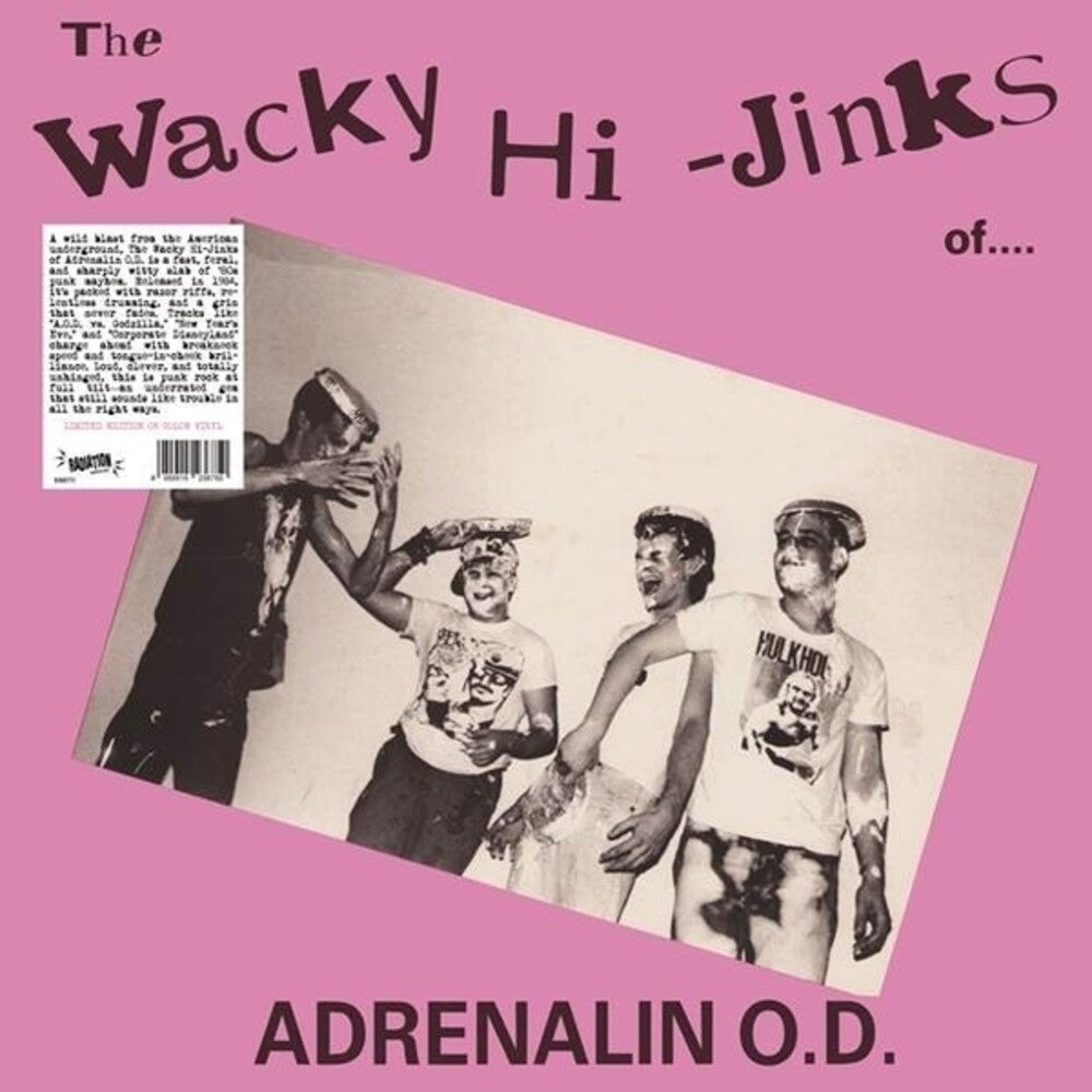 Wacky Hi-Jinks Of Adrenalin Od [Colored Vinyl]