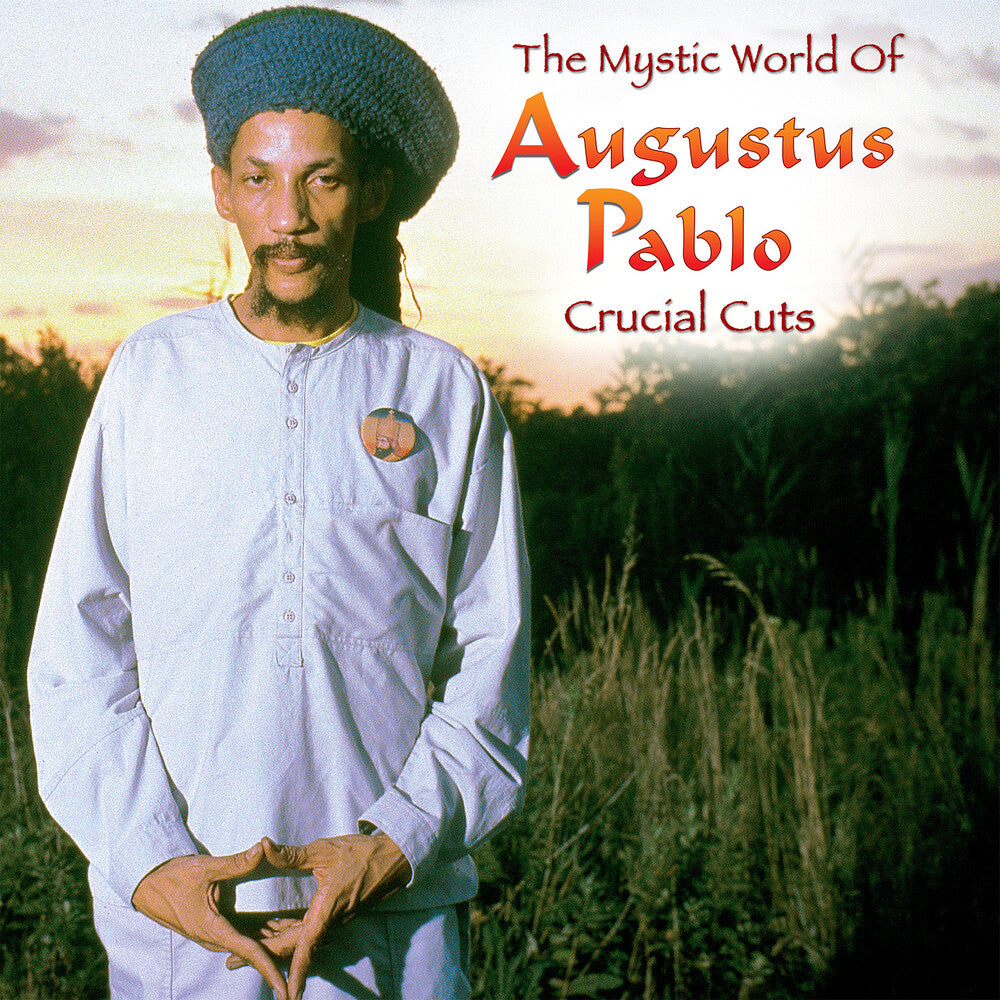 Mystical World Of Augustus Pablo: Crucial Cuts [CD]