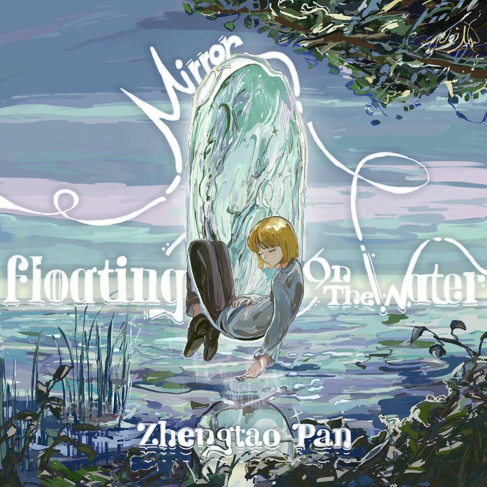 Mirror Floating On The Water [Digipak]