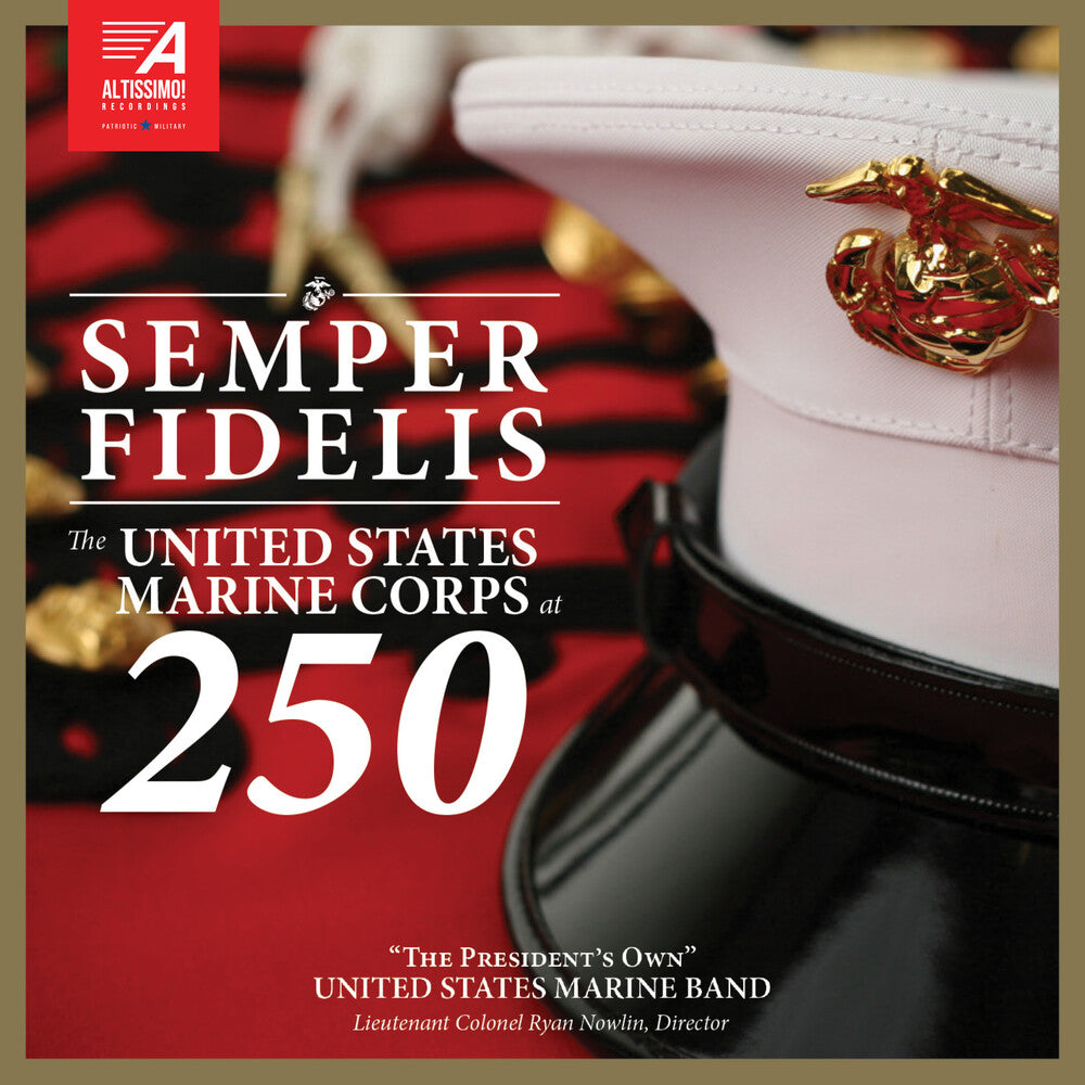 Semper Fidelis - United States Marine Corps At 250 [CD]