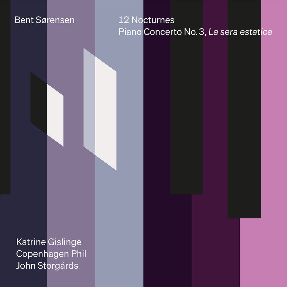 Bent Sorensen: 12 Nocturnes & Pno Con No. 3 La [CD]