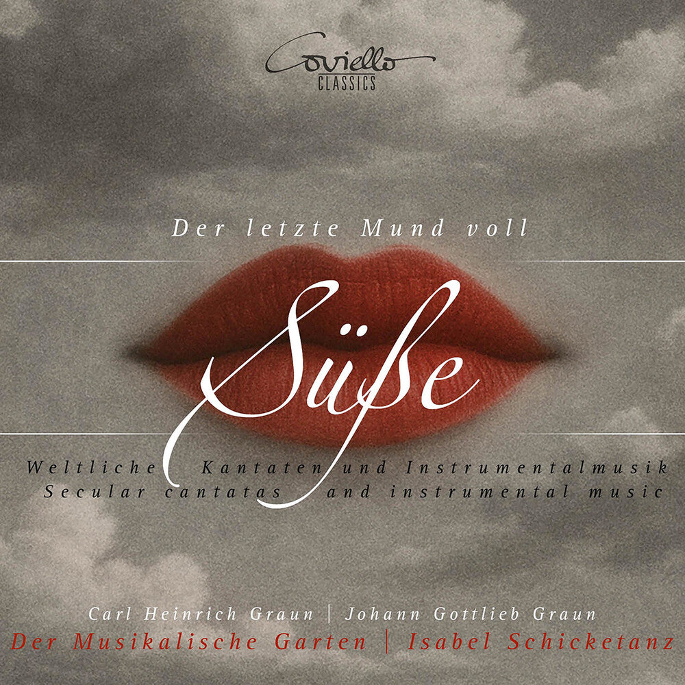 Der Letzte Mund Voll Susse - Weltliche Kantaten [CD]