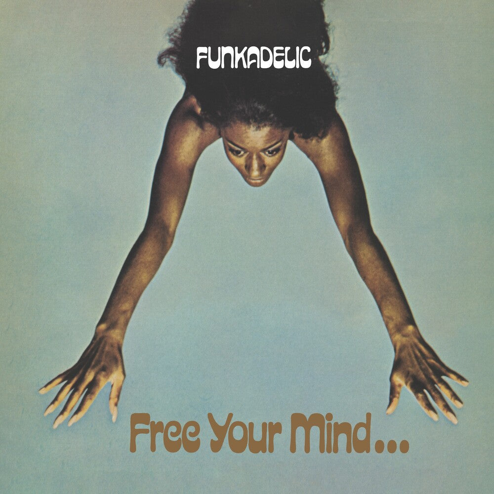 Free Your Mind And Your Ass Will Follow [LP]
