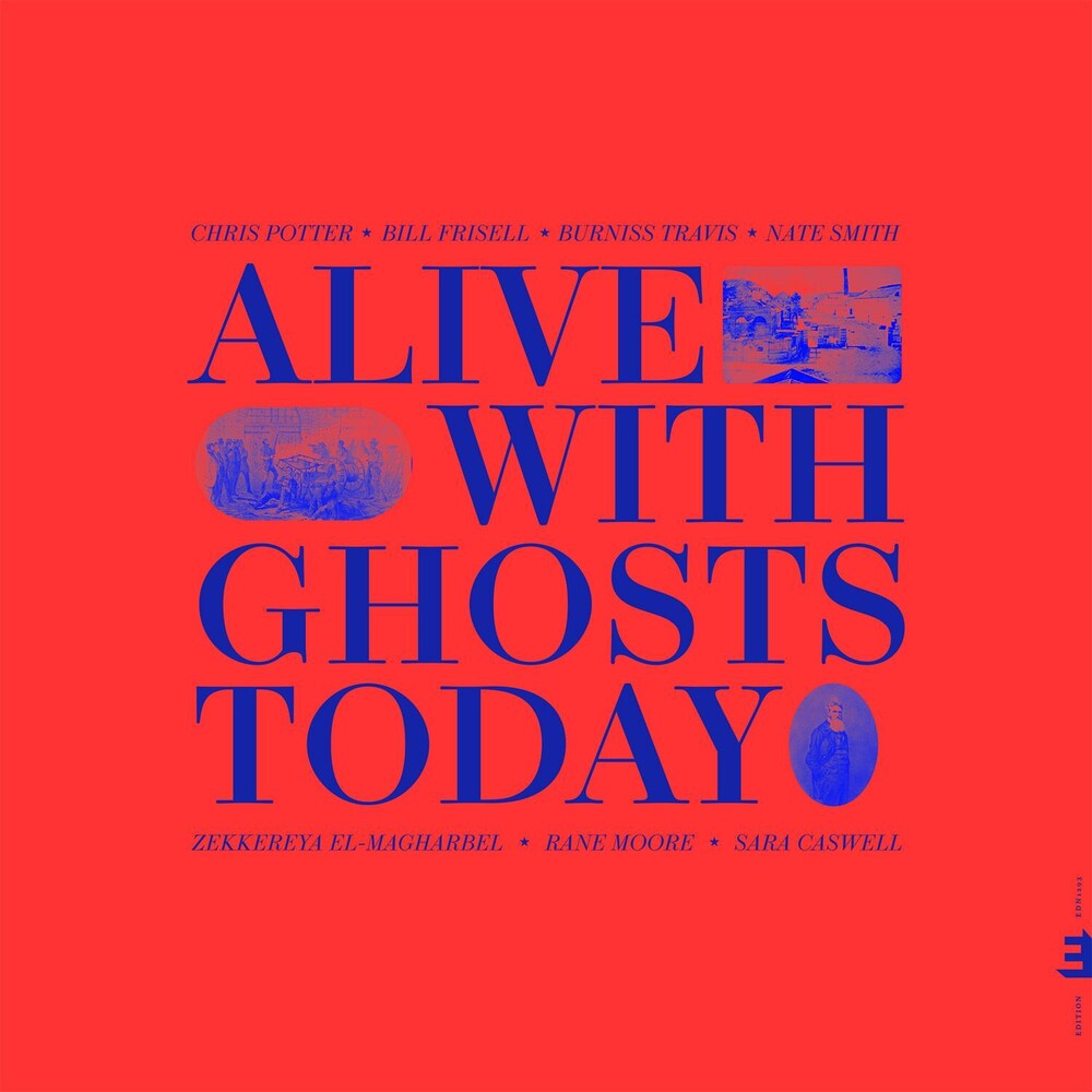Alive With Ghosts Today [CD]