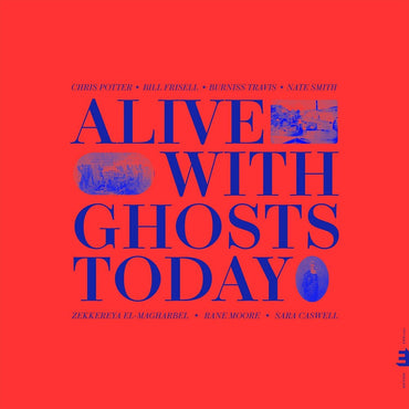 Alive With Ghosts Today [CD]