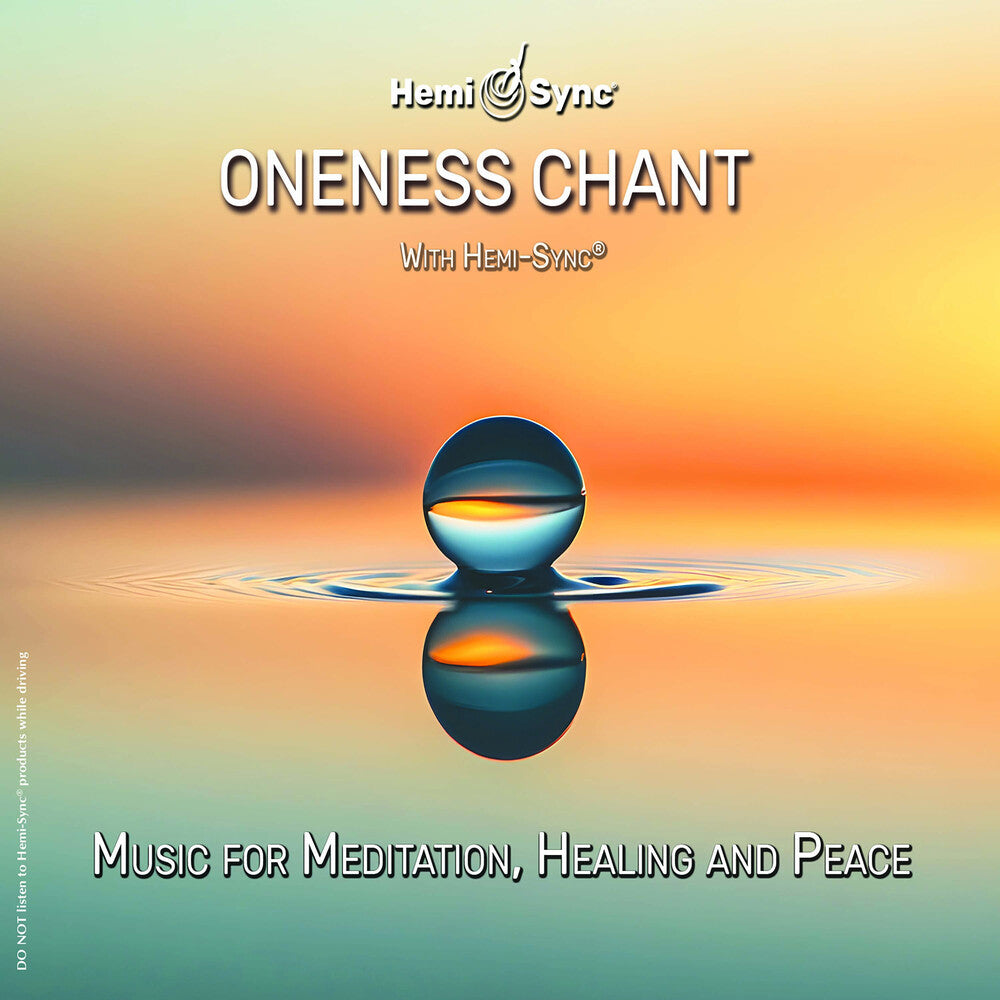 Oneness Chant With Hemi-sync [CD] (ONLINE ORDER ONLY)
