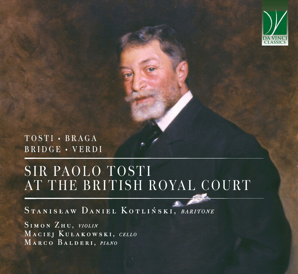 Sir Paolo Tosti at the British Royal Court [CD]