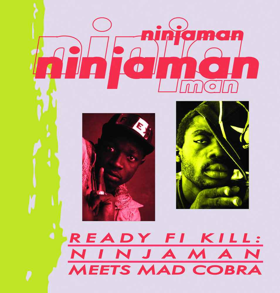Ready Fi Kill: Ninjaman Meets Mad Cobra [CD]