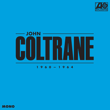 Pre-Order: John Coltrane: 1960-1964 (Box) [Limited Edition] (Mono) (ONLINE ORDER ONLY)