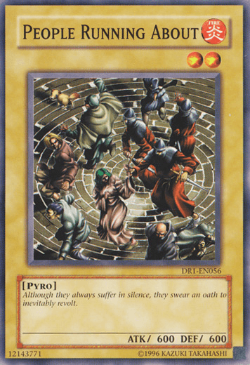 People Running About [DR1-EN056] Common (ONLINE ORDER ONLY)