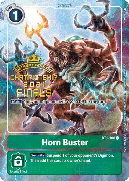 Horn Buster [BT1-108] (2021 Championship Finals Tamer's Evolution Pack) [Release Special Booster Promos] (ONLINE ORDER ONLY)