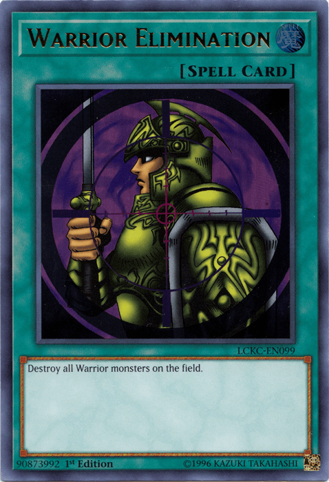 Warrior Elimination [LCKC-EN099] Ultra Rare (ONLINE ORDER ONLY)