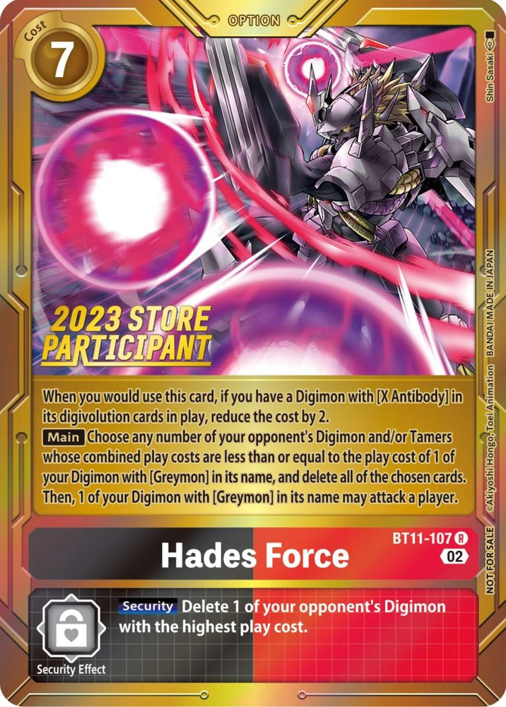 Hades Force [BT11-107] (2023 Store Participant) [Dimensional Phase Promos] (ONLINE ORDER ONLY)