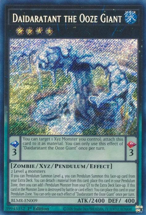 Daidaratant the Ooze Giant [BLMR-EN009] Secret Rare (ONLINE ORDER ONLY)