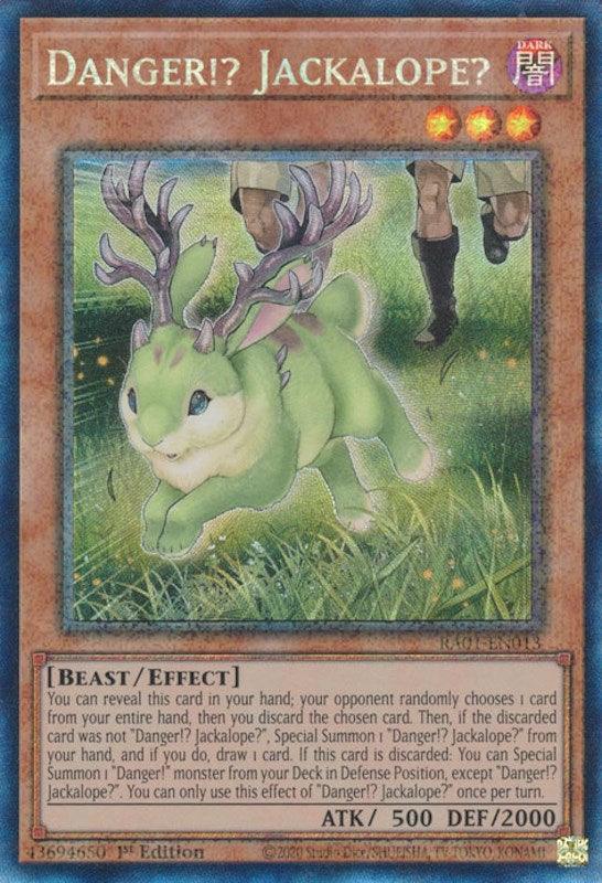 Danger!? Jackalope? [RA01-EN013] Prismatic Collector's Rare (ONLINE ORDER ONLY)