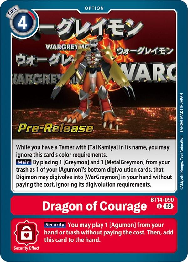 Dragon of Courage [BT14-090] [Blast Ace Pre-Release Cards] (ONLINE ORDER ONLY)