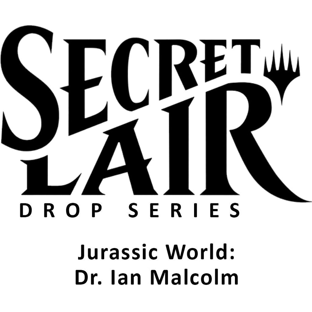 Secret Lair Drop: Secret Lair x Jurassic World: Dr. Ian Malcolm - Non-Foil Edition [SLD - N/A] (ONLINE ORDER ONLY)