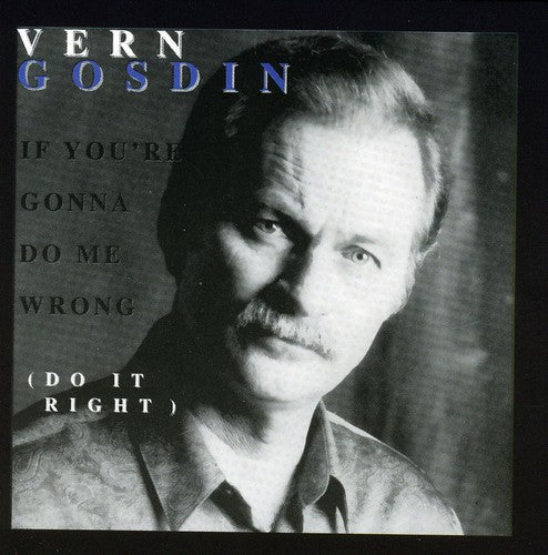 If You're Gonna Do Me Wrong, Do It Right [CD]