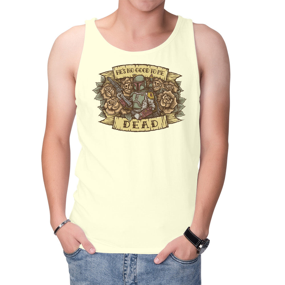 He's No Good To Me Dead (Online Order Only)