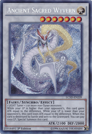 Ancient Sacred Wyvern [LC5D-EN239] Secret Rare (ONLINE ORDER ONLY)