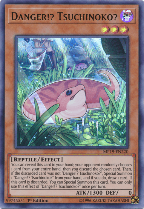 Danger!? Tsuchinoko? [MP19-EN220] Ultra Rare (ONLINE ORDER ONLY)