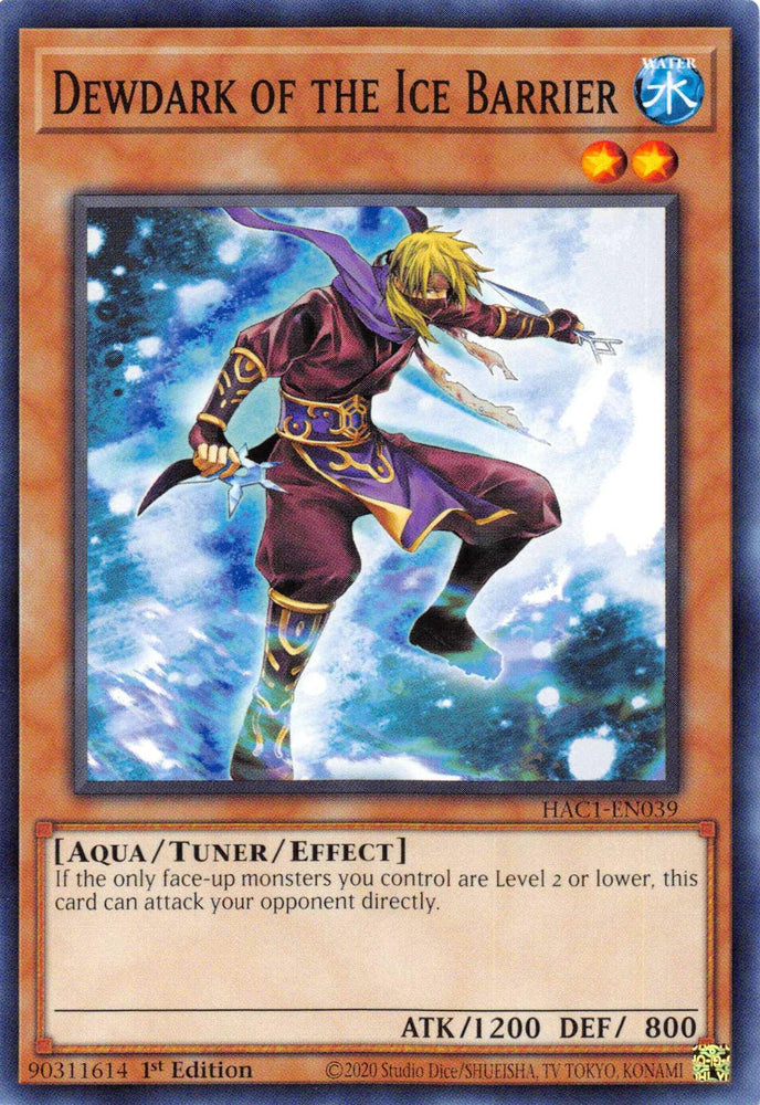 Dewdark of the Ice Barrier [HAC1-EN039] Common (ONLINE ORDER ONLY)