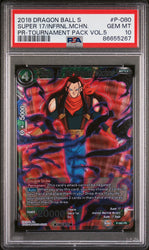 2018 DRAGON BALL SUPER SUPER 17/INFRNL.MCHN. #P-080 - PSA 10 (Online Order Only)