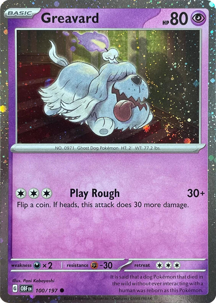 Greavard (100/197) (Cosmos Holo) (Deck Exclusive) [Scarlet & Violet: Obsidian Flames] (ONLINE ORDER ONLY)