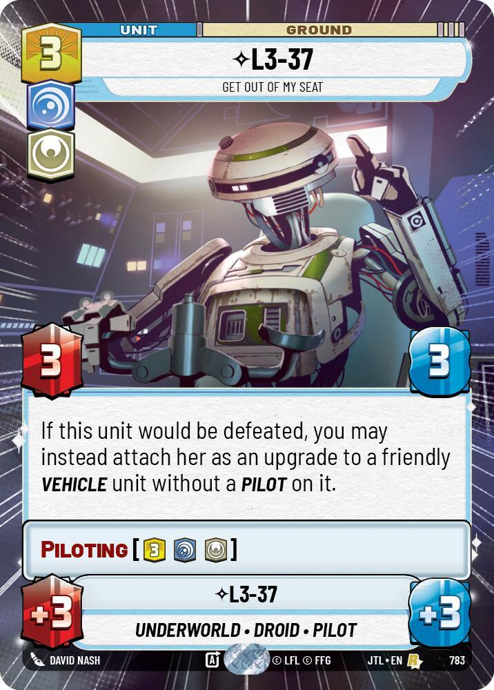 L3-37 - Get Out Of My Seat (Hyperspace Foil) (783) [Jump to Lightspeed] (ONLINE ORDER ONLY)