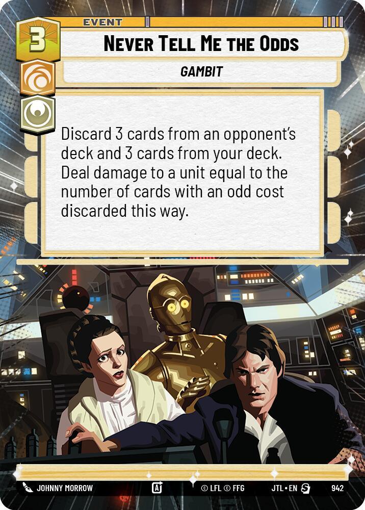 Never Tell Me the Odds (Hyperspace Foil) (942) [Jump to Lightspeed] (ONLINE ORDER ONLY)