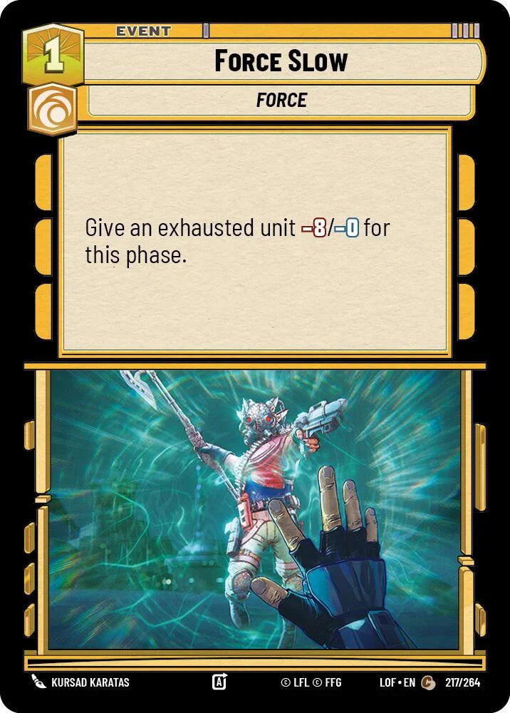 Force Slow (217/264) (217/264) [Legends of the Force] (ONLINE ORDER ONLY)