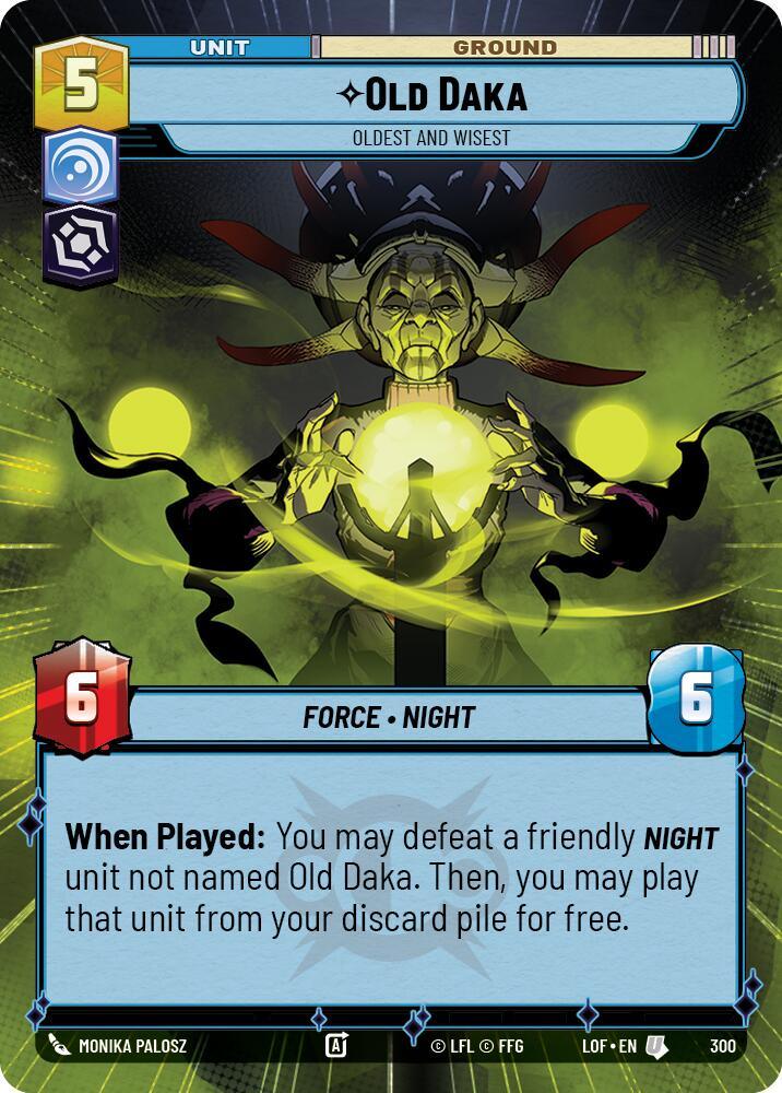 Old Daka (300) - Oldest and Wisest (Hyperspace) (300) [Legends of the Force] (ONLINE ORDER ONLY)